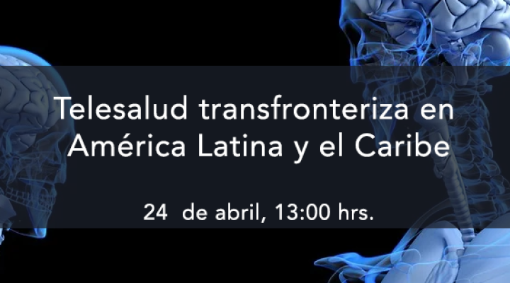 Telesalud transfronteriza en América Latina y el Caribe