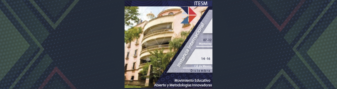 Estancia Internacional Movimiento Educativo Abierto y Metodologías Innovadoras (MEAMI),